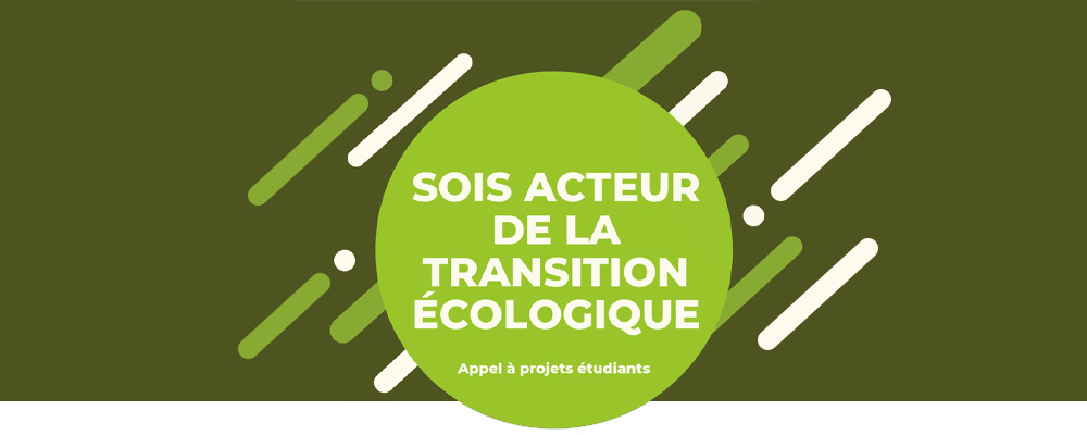 You are currently viewing Appel à projet étudiant : transition écologique et sociale