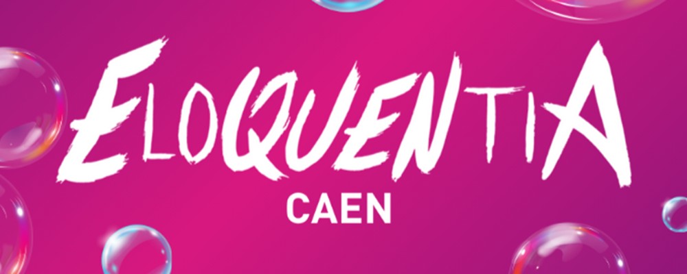 Visuel de la soirée de lancement d'Eloquentia Caen